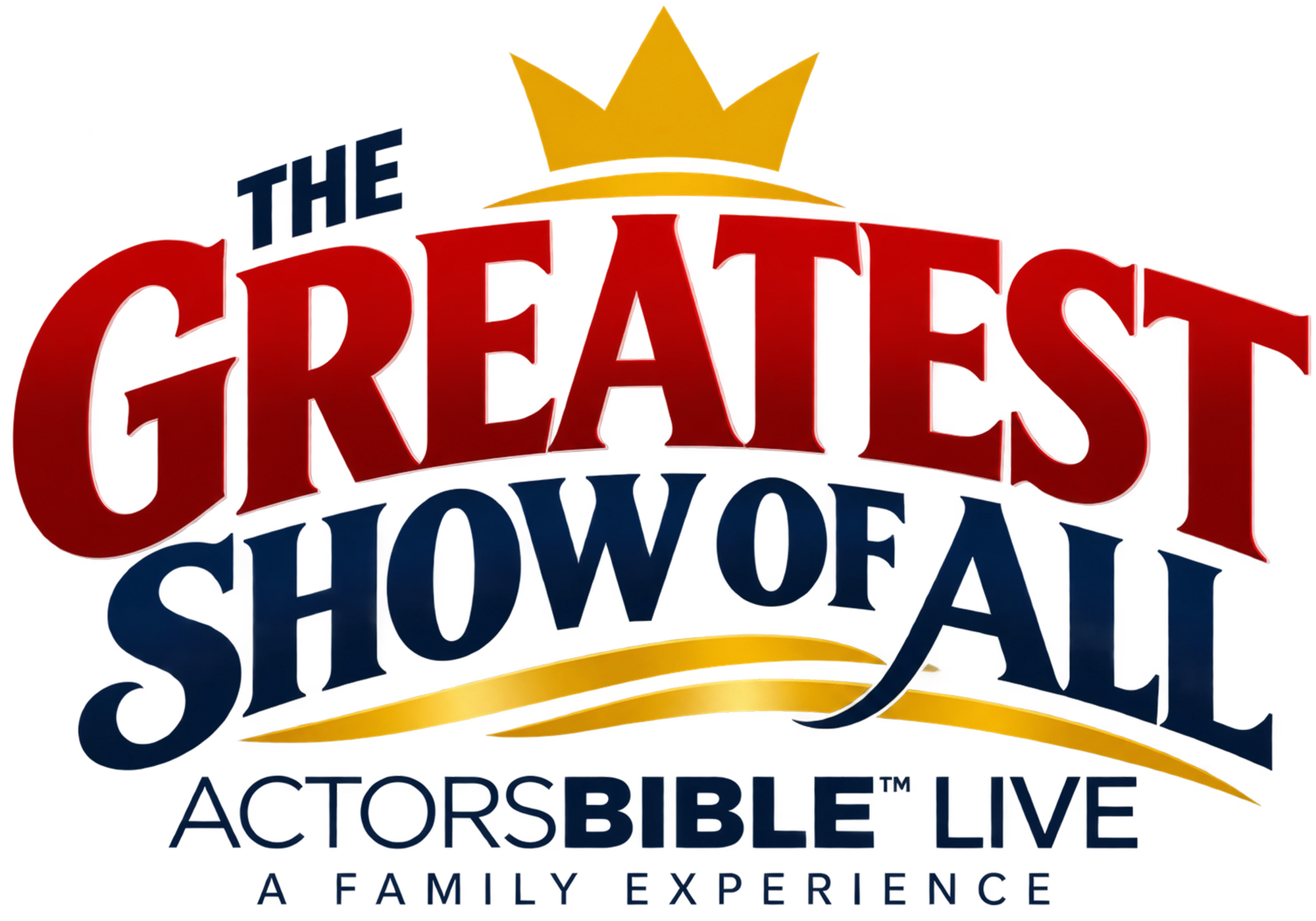The Greatest Show of All — ActorsBible Live — A Family Experience